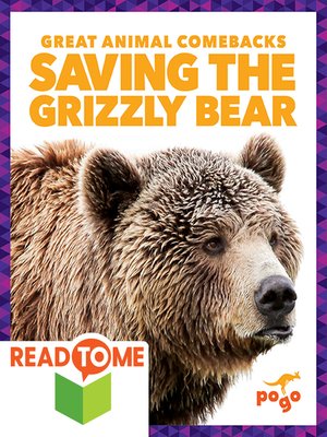 cover image of Saving the Grizzly Bear